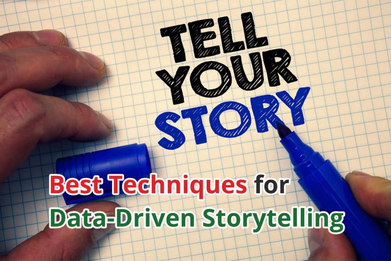Best Techniques for Data Drive Storytelling