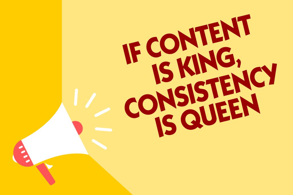 A very popular expression in regards to content but ultimately consistency and relevancy are two of the biggest elements to engage with your audience