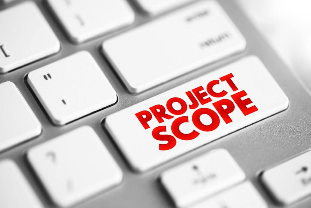 Carry out project scope to define your projects better